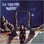 La Tulipe Noire : In the Gates of Dream